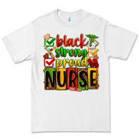 White Black strong proud Nurse juneteeenth Premium Tee - Zillion Design Studio