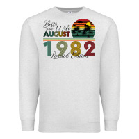 Oatmeal Heather Best Wife Since August 1982 Limited Edition Premium Sweatshirt - Bettercallsaul