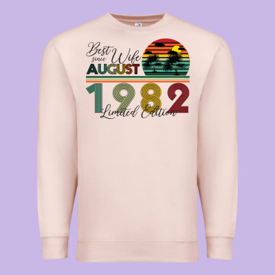 Best Wife Since August 1982 Limited Edition Premium Sweatshirt Designed By Bettercallsaul