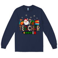 Navy teacher Christmas Long Sleeve Tee - JahusDesignShop