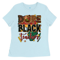 Baby Blue dope black teacher Ladies Tee - texasbilliewilder