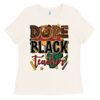 Bone dope black teacher Ladies Tee - texasbilliewilder