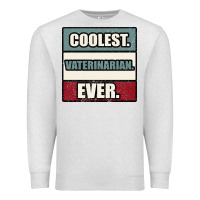 Oatmeal Heather coolest veterinarian ever Premium Sweatshirt - Bettercallsaul