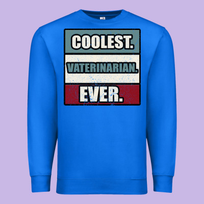 Coolest Veterinarian Ever Premium Sweatshirt Designed By Bettercallsaul