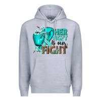 Heather Grey Her fight is our fight Ovarian Cancer teal ribbon Premium Hoodie - NancyCooperArtShop