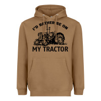 Toasted Coconut I D Rather Be On My Tractor Heavyweight Hoodie - Bettercallsaul