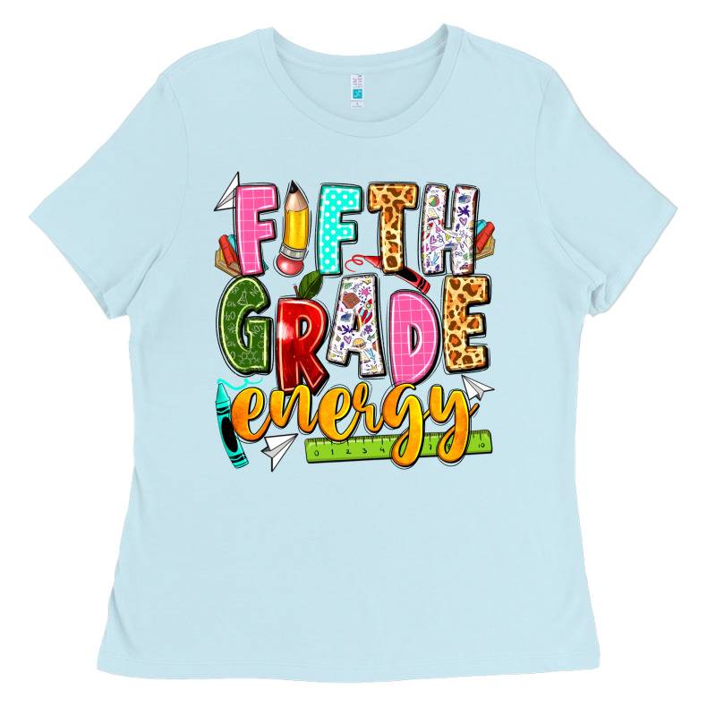 Fifth Grade Energy Ladies Tee by texasbilliewilder | Teevron