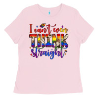 Bubblegum Pink i can't even think straight Ladies Tee - JahusDesignShop