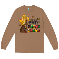 Toasted Coconut never understimate the power of a black woman Long Sleeve Tee - MaliasSmallBusiness