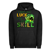 Pigment Black I don't need luck i've got skill Urban Hoodie - CowGirlArtShop