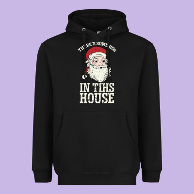 There's Some Ho Ho Ho's In This House Santa Claus Heavyweight Hoodie Designed By Bettercallsaul