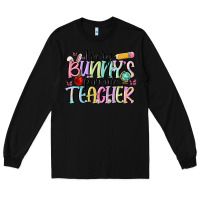 Black every bunnys favorite teacher Long Sleeve Tee - MaliasSmallBusiness