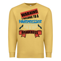 Antique Gold I belong to a HAIRDRESSER warning job funny partner Premium Sweatshirt - Bettercallsaul