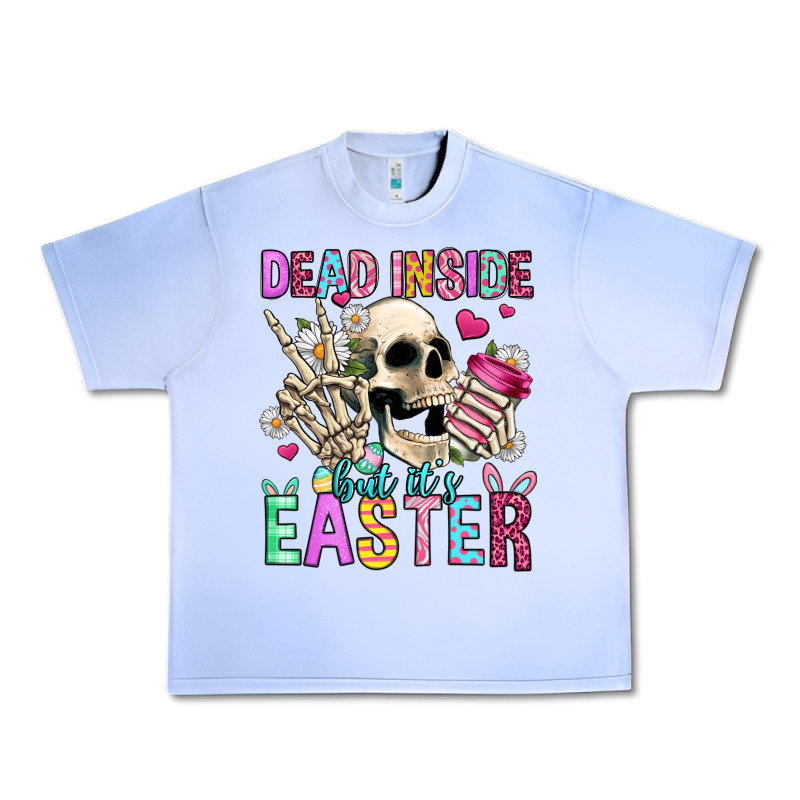 Dead Inside But It's Easter Urban Heavy Tee by Jasminsmagicworld | Teevron
