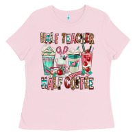 Bubblegum Pink half teacher half coffee Ladies Tee - texasbilliewilder