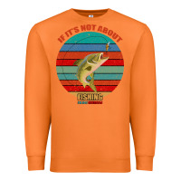 Carrot If It's Not About Fishing I'm Not Interested Premium Sweatshirt - Bettercallsaul