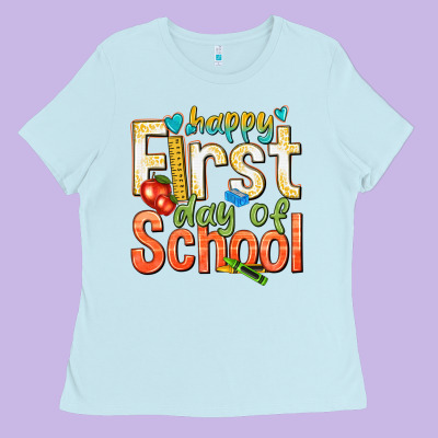 Happy First Day Of School Ladies Tee Designed By Texasbilliewilder