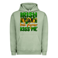 Pigment Oil Green Irish today but please kiss me Urban Hoodie - CowGirlArtShop
