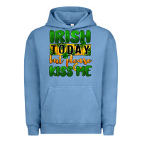 Pigment Pebble Blue Irish today but please kiss me Urban Hoodie - CowGirlArtShop