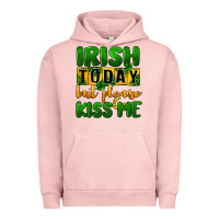 Pigment Salmon Irish today but please kiss me Urban Hoodie - CowGirlArtShop
