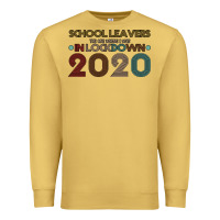 Antique Gold school leavers the one where i was in lockdown 2020 Premium Sweatshirt - Bettercallsaul