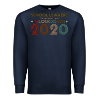 Navy school leavers the one where i was in lockdown 2020 Premium Sweatshirt - Bettercallsaul