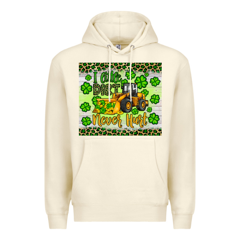 A Little Dirt Never Hurt St Patrick S Bulldozer Premium Hoodie by JahusDesignShop | Teevron