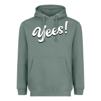 Sage YEES! Heavyweight Hoodie - Bettercallsaul