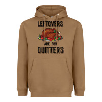 Toasted Coconut Leftovers Are For Quitters Heavyweight Hoodie - Bettercallsaul