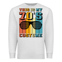 Oatmeal Heather This İs My 70'S Costume Premium Sweatshirt - Bettercallsaul