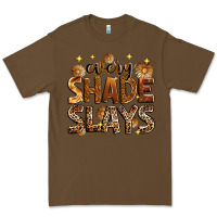 Cacao Every shade slays Premium Tee - Zillion Design Studio