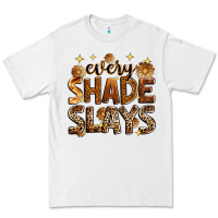 White Every shade slays Premium Tee - Zillion Design Studio