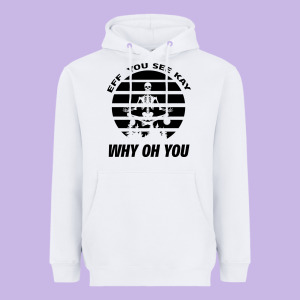 Eff You See Kay Why Oh You Skeleton Yogas Vintage Heavyweight Hoodie Designed By Bettercallsaul