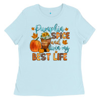 Baby Blue pumpkin spice and livin  my best life Ladies Tee - Zillion Design Studio