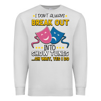 Dove Grey My Brain is 95% Show Tunes. Funny Theatre Gift. Premium Sweatshirt - Bettercallsaul