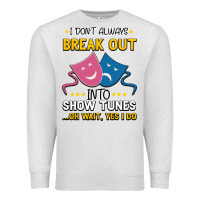 Oatmeal Heather My Brain is 95% Show Tunes. Funny Theatre Gift. Premium Sweatshirt - Bettercallsaul