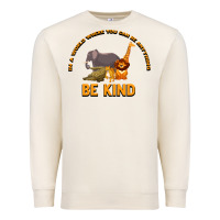 Sandshell In a World Where You Can Be Anything Bee Kind Premium Sweatshirt - Bettercallsaul