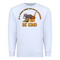 White In a World Where You Can Be Anything Bee Kind Premium Sweatshirt - Bettercallsaul