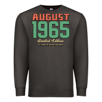 Smoke August 1965 Limited Edition 55 Years Of Being Awesome Premium Sweatshirt - Bettercallsaul