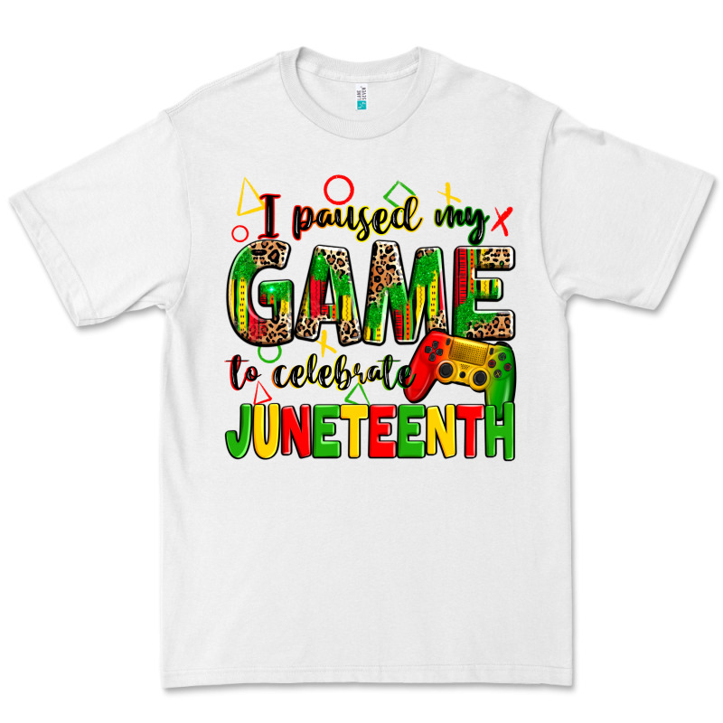 I Paused My Game To Celebrate Juneteenth Premium Tee by Zillion Design Studio | Teevron