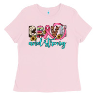 Bubblegum Pink brave and strong Ladies Tee - JahusDesignShop