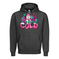 Charcoal Heather im so freaking cold pink christmas snowman Zipper Hoodie - MaliasSmallBusiness