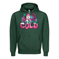 Sports Green im so freaking cold pink christmas snowman Zipper Hoodie - MaliasSmallBusiness