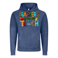 Vintage Denim teachers gonna teach Vintage Hoodie - RanaPortraitStore