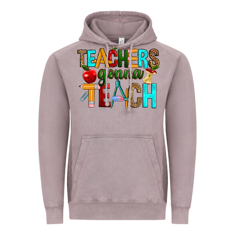 Teachers Gonna Teach Vintage Hoodie by RanaPortraitStore | Teevron