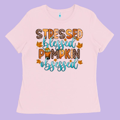 Stressed Blessed Pumpkin Obsessed Ladies Tee Designed By Zillion Design Studio