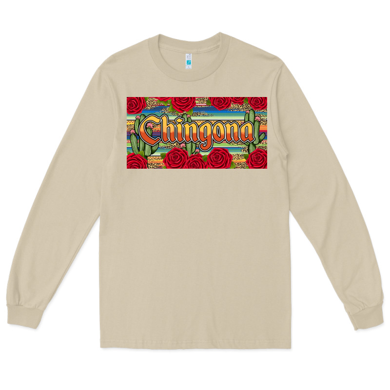 Chingona Long Sleeve Tee by JahusDesignShop | Teevron