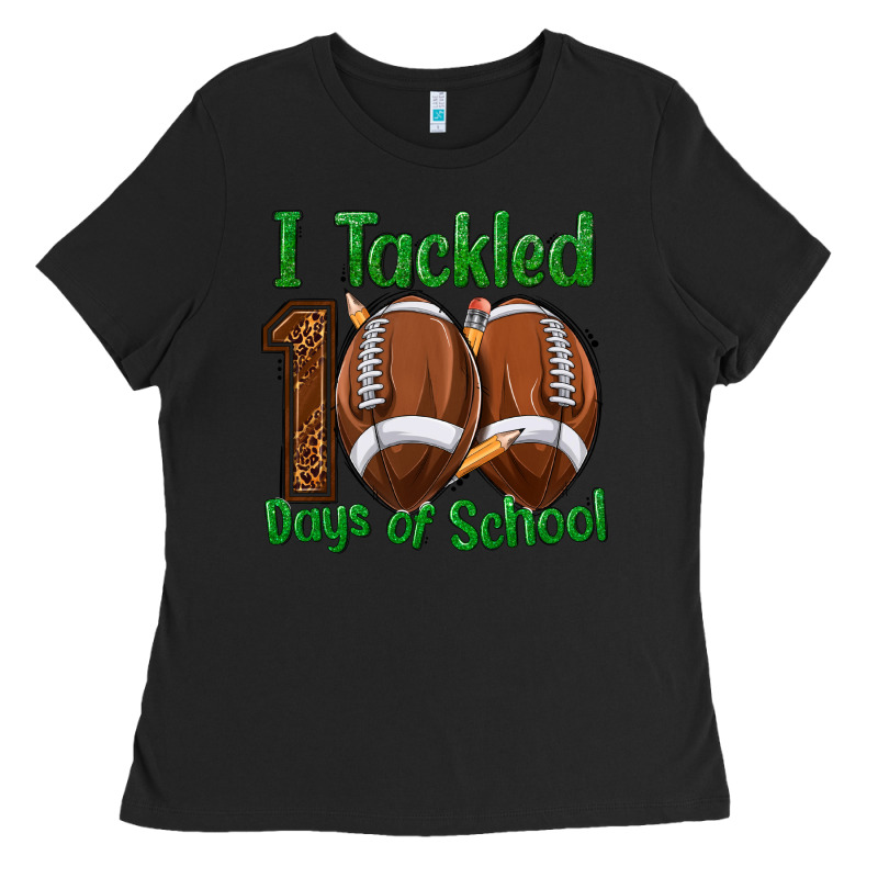 I Tackled 100 Days Of School Football Ladies Tee by texasbilliewilder | Teevron