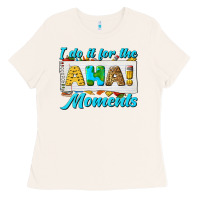 Bone i do it for the aha moments Ladies Tee - texasbilliewilder