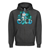 Charcoal Heather im so freaking cold snowman Zipper Hoodie - MaliasSmallBusiness
